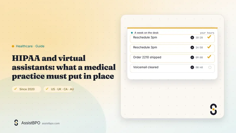 HIPAA and virtual assistants: what a medical practice must put in place: AssistBPO cover graphic